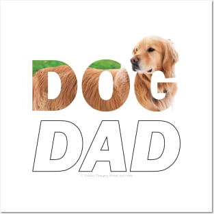 Dog Dad - golden retriever oil painting wordart Posters and Art